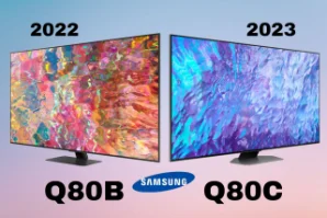 تفاوت تلویزیون سامسونگ Q80C و Q80B