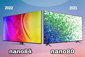 تفاوت تلویزیون ال جی NANO84 و NANO80