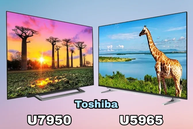 تفاوت تلویزیون توشیبا U7950 و U5965
