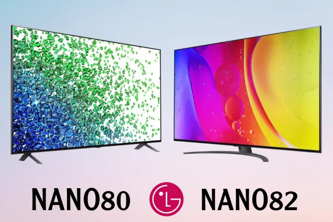 تفاوت تلویزیون ال جی NANO80 و NANO82
