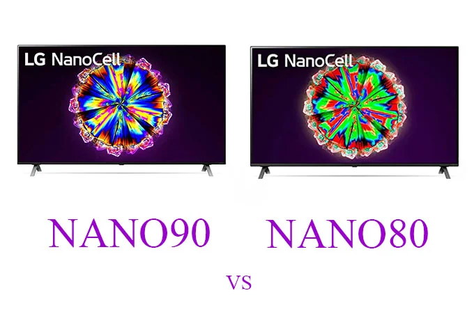 مقایسه تلویزیون های نانوسل NANO90 و NANO80 ال جی
